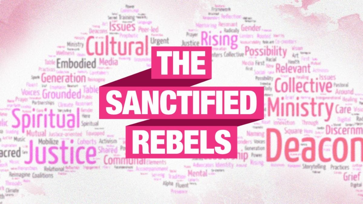 Word cloud featuring phrases related to 'The Sanctified Rebels'.